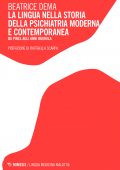 Beatrice Dema - La lingua nella storia della psichiatria moderna e contemporanea (2022)