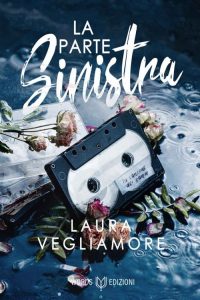 Laura Vegliamore – La parte sinistra (2022)