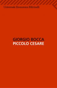 Giorgio Bocca – Piccolo Cesare (2010)
