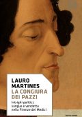 Lauro Martines - La congiura dei Pazzi (2022)