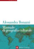 img Alessandra Bonazzi -  Manuale di geografia culturale (2011)