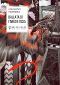 Maurizio Ferrero - Ballata di fango e ossa (2019)