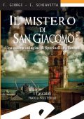 Fiorenza Giorgi, Irene Schiavetta - Il mistero di San Giacomo (2018)