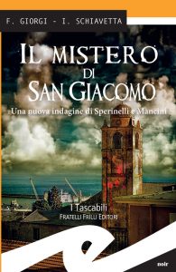 Fiorenza Giorgi, Irene Schiavetta – Il mistero di San Giacomo (2018)