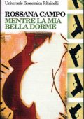 Rossana Campo - Mentre la mia bella dorme (2010)