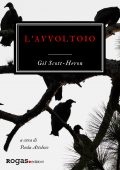 Gil Scott-Heron - L'avvoltoio (2021)