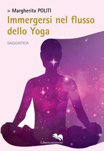 Margherita Politi – Immergersi nel flusso dello Yoga (2021)