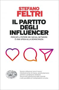 Stefano Feltri – Il partito degli influencer (2022)