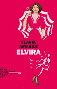 Flavia Amabile – Elvira (2022)