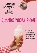 Martina Tammaro, Erika Mattina - Quando fuori piove (2022)