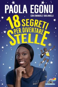 Paola Egonu, Emanuele Giulianelli – 18 segreti per diventare stelle (2022)