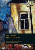 Jack London - Assassini S.P.A. (2022)