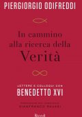Piergiorgio Odifreddi, Joseph (benedetto Xvi) Ratzinger - In cammino alla ricerca della verità (2022)