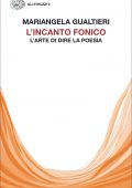 Mariangela Gualtieri - L'incanto fonico (2022)