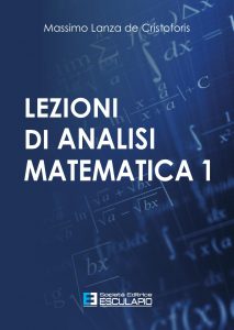 Massimo Lanza de Cristoforis – Lezioni di Analisi Matematica 1 (2021)