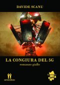 Davide Scanu - La congiura del 5G (2022)