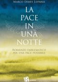 img Marco Ermes Luparia - La pace in una notte (2021)