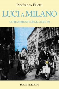 Pierfranco Faletti – Luci a Milano (2014)