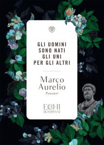 Marco Aurelio – Gli uomini sono nati gli uni per gli altri (2022)