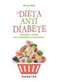 Elena Meli - La dieta anti diabete (2022)