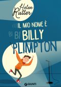 Helen Rutter - Il mio nome è Billy Plimpton (2022)