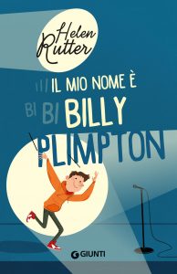 Helen Rutter – Il mio nome è Billy Plimpton (2022)