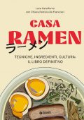 Luca Catalfamo, Chiara Patrizia De Francisci - Casa Ramen (2022)