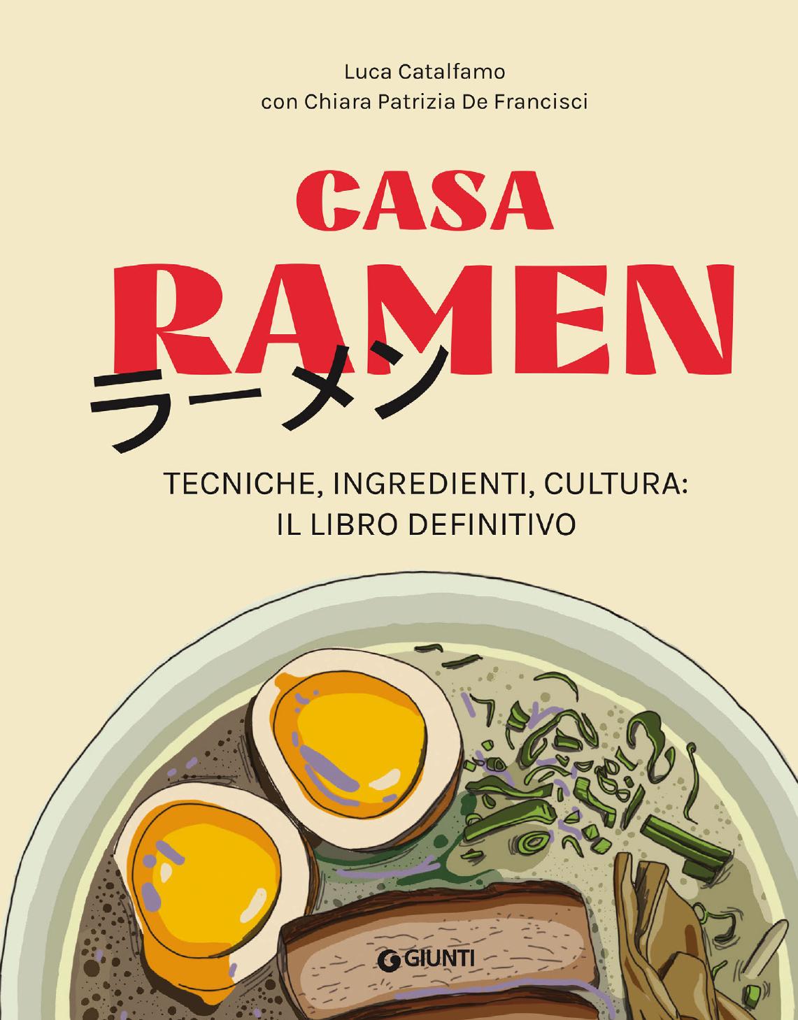 Luca Catalfamo, Chiara Patrizia De Francisci – Casa Ramen (2022)