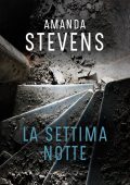 Amanda Stevens - La settima notte (2019)