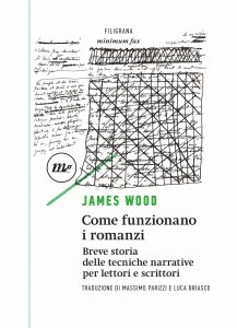James Wood – Come funzionano i romanzi (2021)