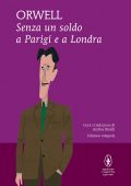 George Orwell - Senza un soldo a Parigi e a Londra (2022)