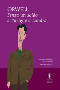 George Orwell – Senza un soldo a Parigi e a Londra (2022)