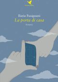 Ilaria Fusignani - La porta di casa (2020)