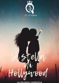 S. J. Queen - La stella di Hollywood: La dilogia completa (2022)