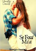 img Christie Carroll - Se fossi mia (Destiny vol. 1) (2020)