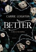 Carrie Leighton - Better Vol. 1. Collisione (2022)