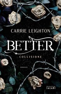 Carrie Leighton – Better Vol. 1. Collisione (2022)