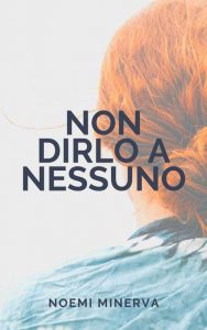 Noemi Minerva – Non dirlo a nessuno (2022)