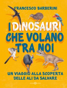 Francesco Barberini – I dinosauri che volano tra noi (2022)