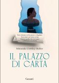 Miranda Cowley Heller - Il palazzo di carta (2022)