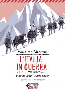 Massimo Birattari – L’Italia in guerra. 1915-1918 (2022)