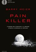 Barry Meier - Pain killer (2022)