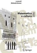 Michele Emmer (a cura di) - Matematica e cultura 2010 (2010)