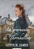 Lotte R. James - Gentleman of Mystery Vol. 1. La governante di Thornhallow (2022)