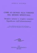 Rudolf Steiner - Come si giunge alla visione del mondo spirituale (1994) PDF