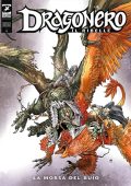 img Dragonero 108 - Il Ribelle 31, La Morsa Del Buio (SBE Maggio 2022)