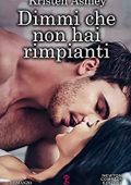 Kristen Ashley - Rock Chick Vol. 7. Dimmi che non hai rimpianti (2021)
