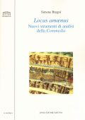 Simone Bregni - Locus amœnus. Nuovi strumenti di analisi della Commedia (2020)
