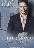 Lexy Timms - L'Assistente del Capo Vol. 13. Il patrimonio del milionario (2020)