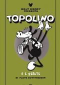img Topolino e i pirati - Floyd Gottfredson (12/06/2013)(Rizzoli Lizard)